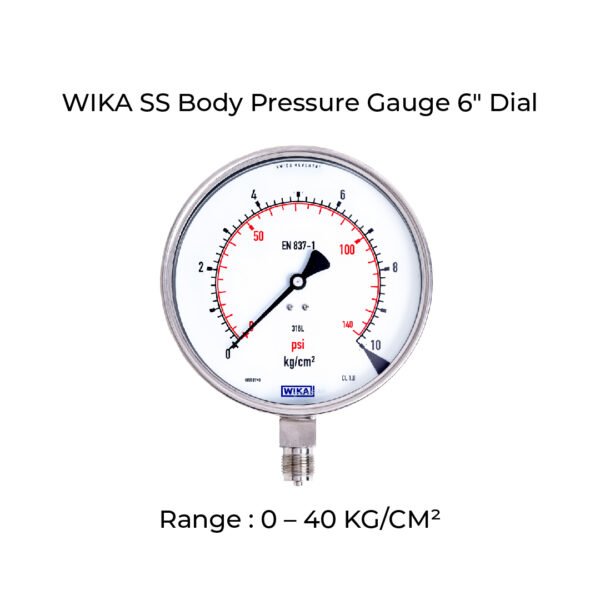 WIKA Pressure Gauge : Body: SS , Dial Size: 160mm , Range: 0 – 40 KG/CM²